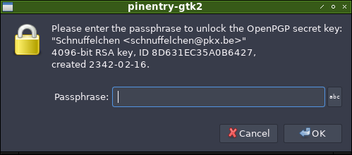 Dialogfenster mit der Aufforderung, die Passphrase für den geheimen Schlüssel einzugeben, und einem Eingabefeld für die Passphrase; der Schlüssel wird mit User-ID, der Angabe “4096-bit RSA key”, der Schlüssel-ID 8D63…6427 und Erzeugungsdatum 2342-02-16 eindeutig bestimmt
